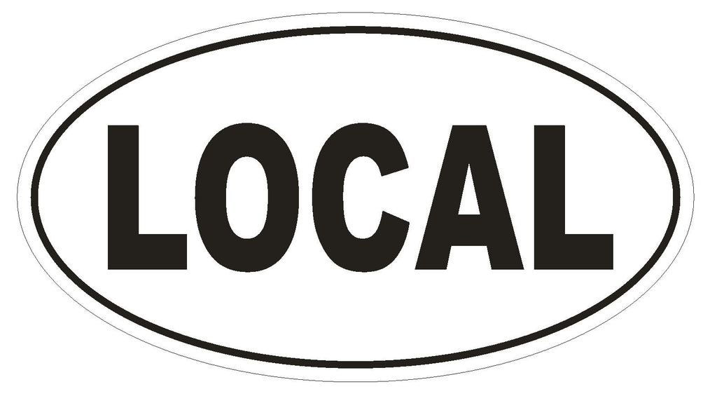 LOCAL Oval Bumper Sticker or Helmet Sticker D1971 Euro Oval - Winter Park Products