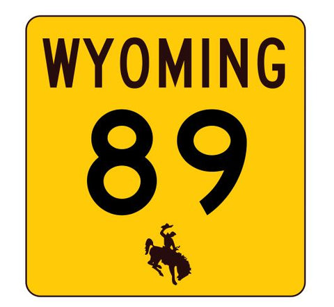Wyoming Highway 89 Sticker R3381 Highway Sign
