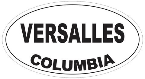 Versalles Columbia Oval Bumper Sticker or Helmet Sticker D4930