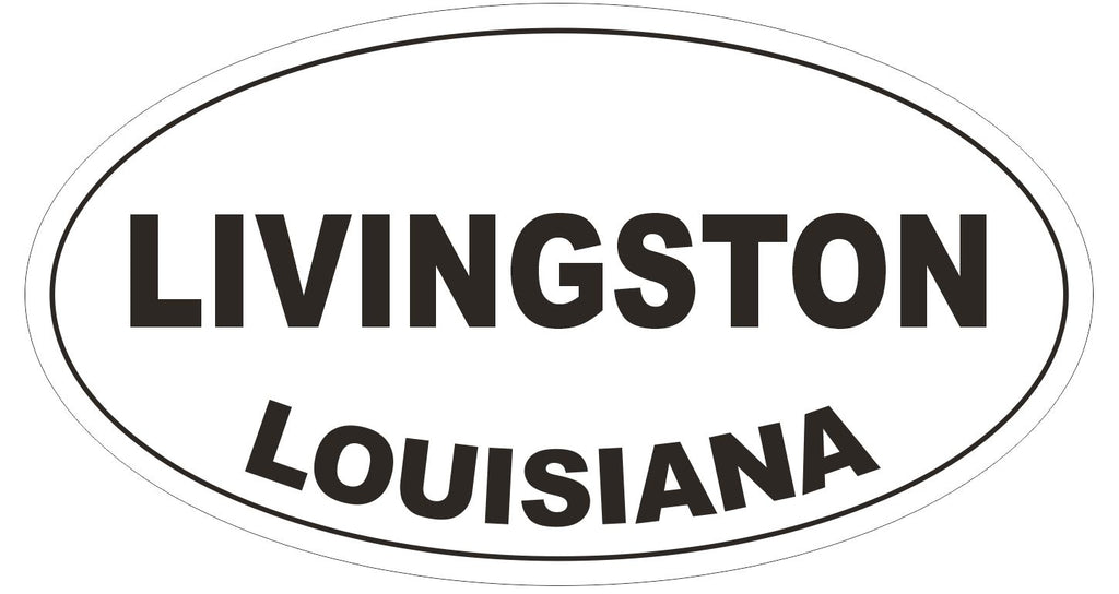 Livingston Louisiana Oval Bumper Sticker or Helmet Sticker D3958
