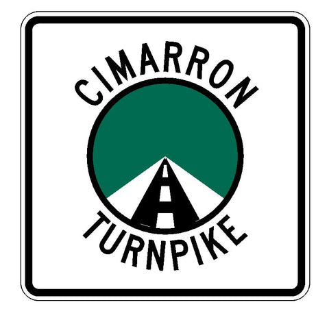 Cimarron Turnpike Sticker R3687 Highway Sign Road Sign