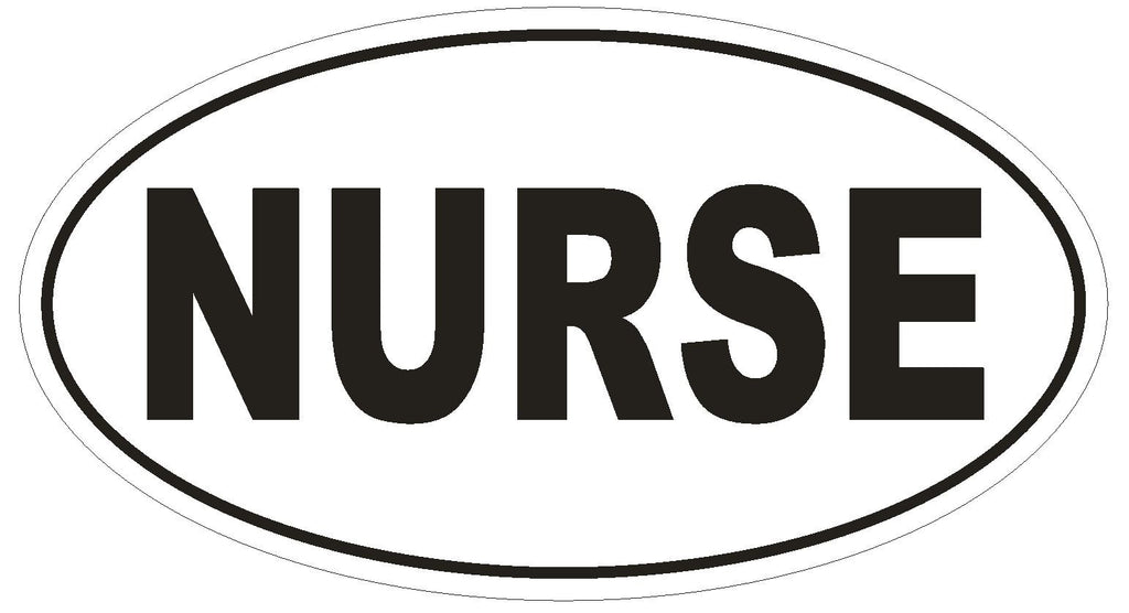 NURSE Oval Bumper Sticker or Helmet Sticker D535 Laptop Medical EMT Hospital - Winter Park Products
