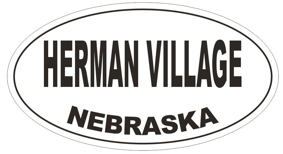 Herman Village Oval Bumper Sticker or Helmet Sticker D5084 Oval