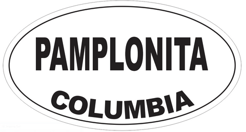 Pamplonita Columbia Oval Bumper Sticker or Helmet Sticker D4888