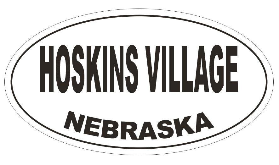 Hoskins Village Oval Bumper Sticker or Helmet Sticker D5094 Oval