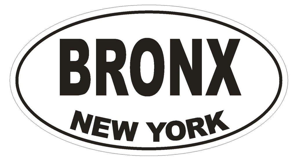 Bronx New York Oval Bumper Sticker or Helmet Sticker D1481 Euro Oval - Winter Park Products