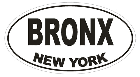 Bronx New York Oval Bumper Sticker or Helmet Sticker D1481 Euro Oval - Winter Park Products