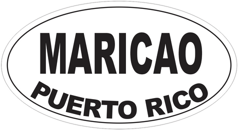 Maricao Puerto Rico Oval Bumper Sticker or Helmet Sticker D4127