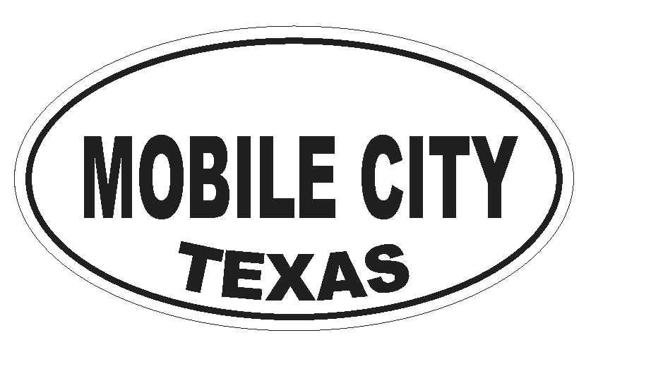 Mobile city Texas Oval Bumper Sticker or Helmet Sticker D3643 Euro Oval(Item ID: 252921528215) - Winter Park Products