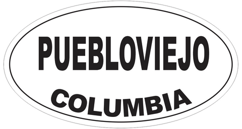 Puebloviejo Columbia Oval Bumper Sticker or Helmet Sticker D4873