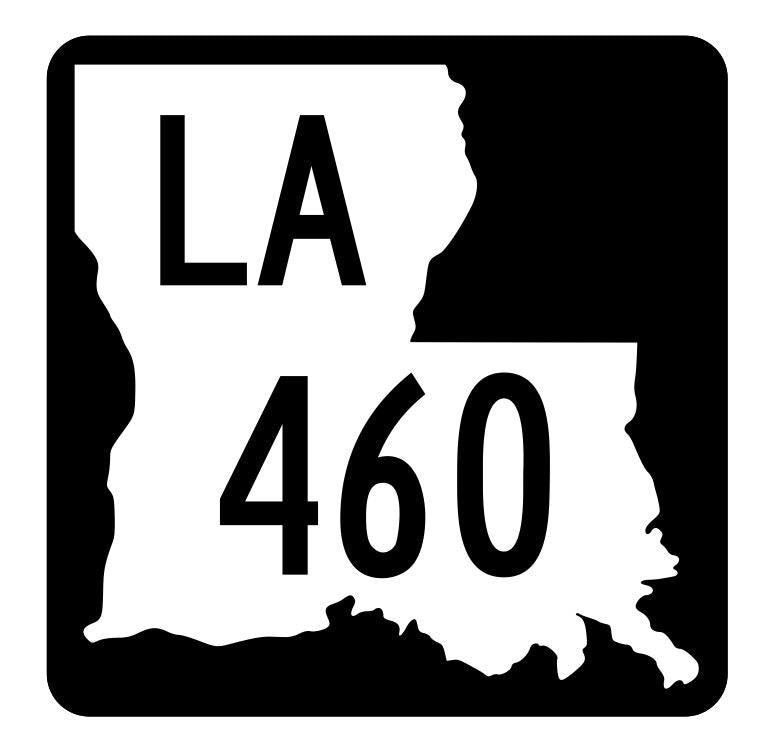 Louisiana State Highway 460 Sticker Decal R5974 Highway Route Sign