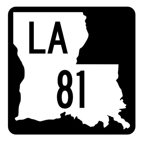 Louisiana State Highway 81 Sticker Decal R5799 Highway Route Sign