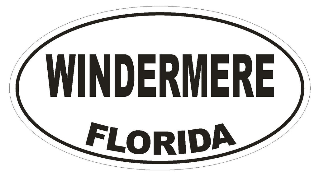 Windermere Florida Oval Bumper Sticker or Helmet Sticker D1362 Euro Oval - Winter Park Products