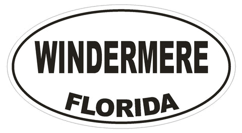 Windermere Florida Oval Bumper Sticker or Helmet Sticker D1362 Euro Oval - Winter Park Products