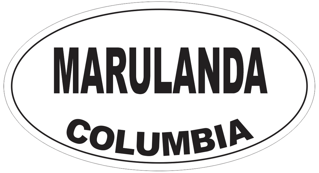 Marulanda Columbia Oval Bumper Sticker or Helmet Sticker D4806