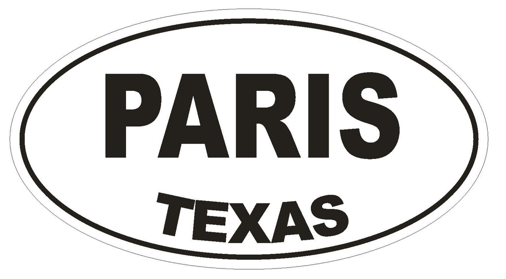 Paris Texas Oval Bumper Sticker or Helmet Sticker D1385 Euro Oval - Winter Park Products