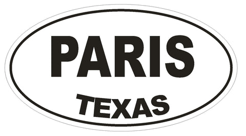 Paris Texas Oval Bumper Sticker or Helmet Sticker D1385 Euro Oval - Winter Park Products