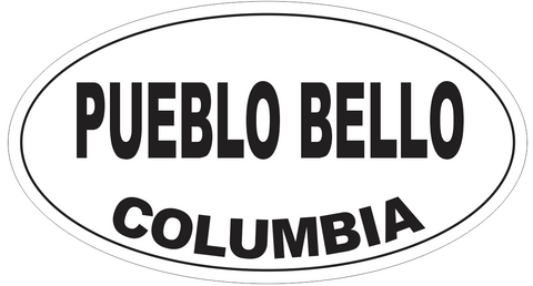 Pueblo Bello Columbia Oval Bumper Sticker or Helmet Sticker D5409