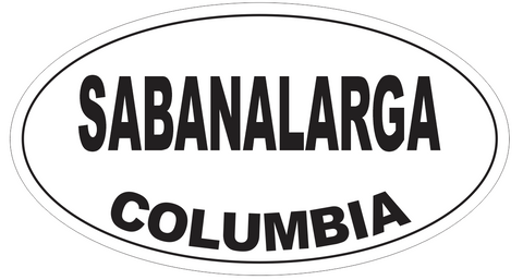 Sabanalarga Columbia Oval Bumper Sticker or Helmet Sticker D4760