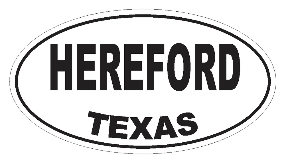 Hereford Texas Oval Bumper Sticker or Helmet Sticker D3490 Euro Oval - Winter Park Products