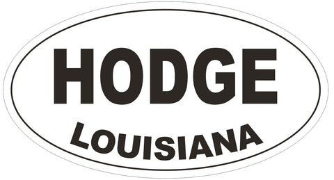 Hodge Louisiana Oval Bumper Sticker or Helmet Sticker D3834