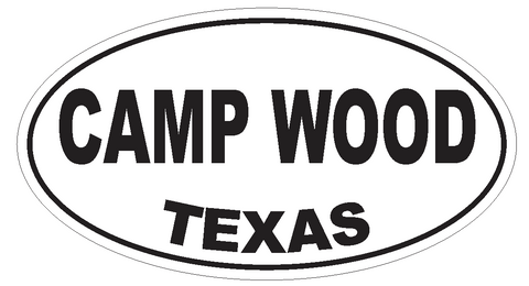 Camp Wood Texas Oval Bumper Sticker or Helmet Sticker D3243 Euro Oval - Winter Park Products