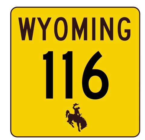 Wyoming Highway 116 Sticker R3422 Highway Sign
