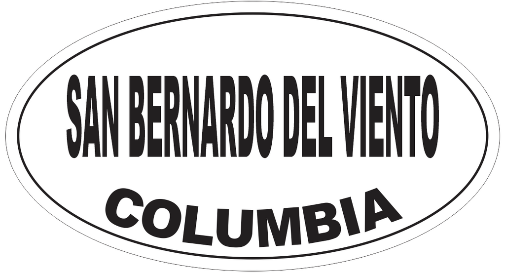 San Bernardo del Viento Columbia Oval Bumper Sticker or Helmet Sticker D5578