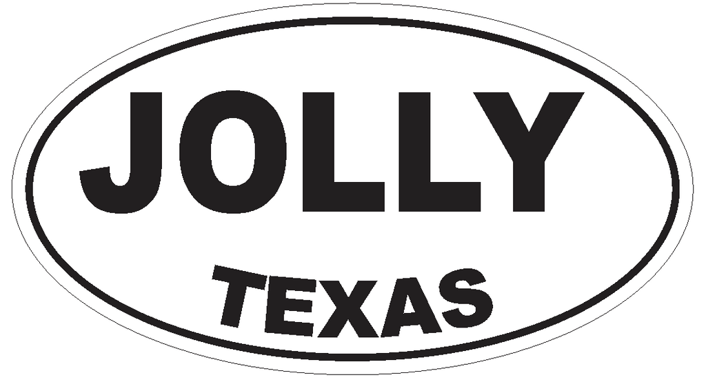 Jolly Texas Oval Bumper Sticker or Helmet Sticker D3533 Euro Oval - Winter Park Products