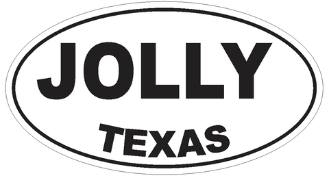 Jolly Texas Oval Bumper Sticker or Helmet Sticker D3533 Euro Oval - Winter Park Products