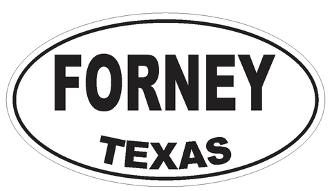 Forney Texas Oval Bumper Sticker or Helmet Sticker D3387 Euro Oval - Winter Park Products
