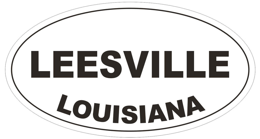 Leesville Louisiana Oval Bumper Sticker or Helmet Sticker D3956