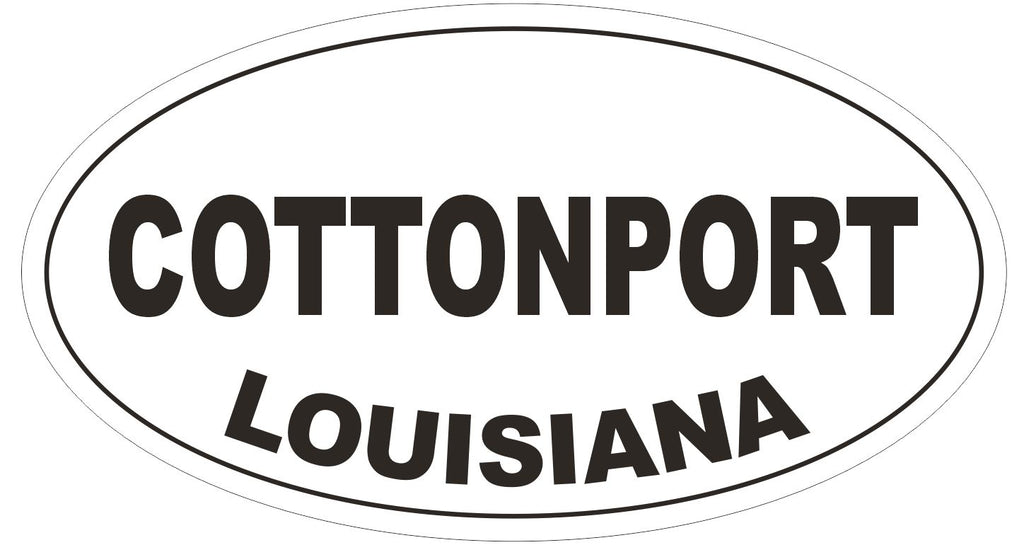 Cottonport Louisiana Oval Bumper Sticker or Helmet Sticker D3896