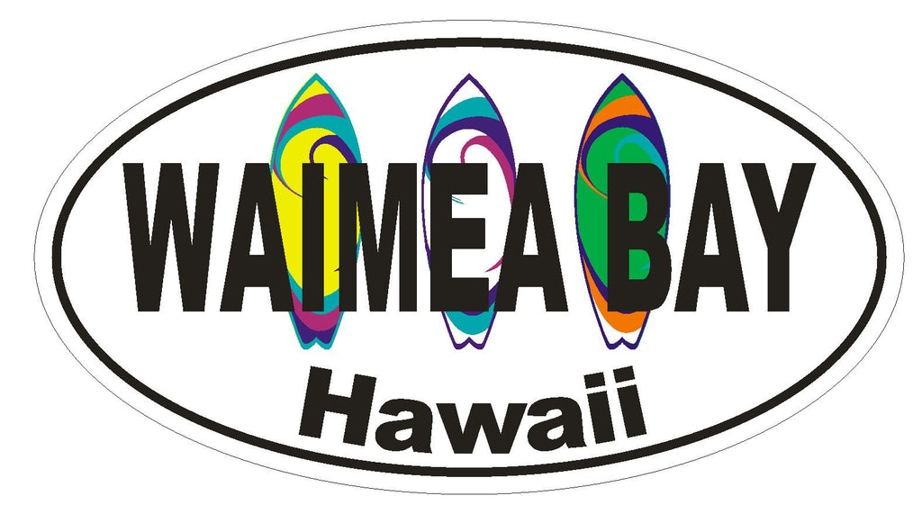 Waimea Bay Hawaii Oval Bumper Sticker or Helmet Sticker D1344 Surf Surfing Surfer - Winter Park Products