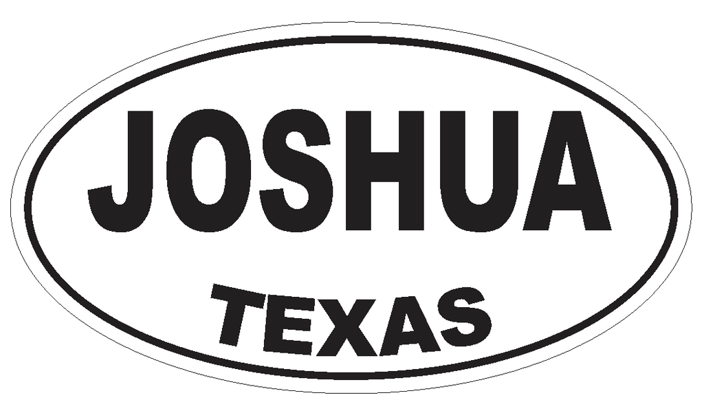 Joshua Texas Oval Bumper Sticker or Helmet Sticker D3535 Euro Oval - Winter Park Products