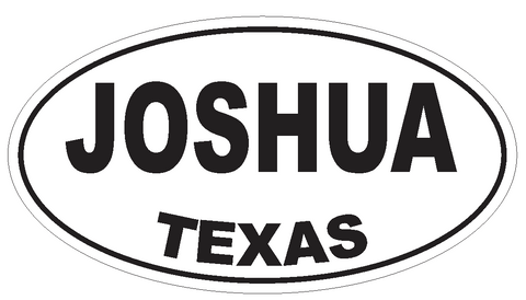 Joshua Texas Oval Bumper Sticker or Helmet Sticker D3535 Euro Oval - Winter Park Products