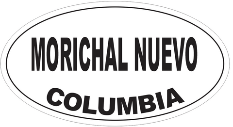 Morichal Nuevo Columbia Oval Bumper Sticker or Helmet Sticker D5440