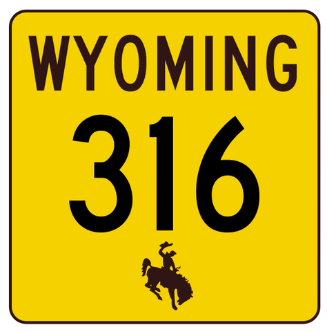 Wyoming Highway 316 Sticker R3507 Highway Sign