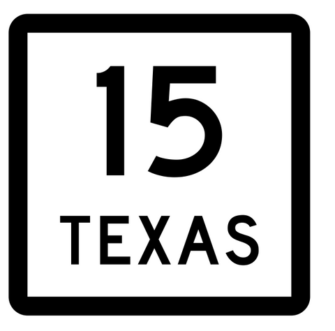 Texas State Highway 15 Sticker Decal R2269 Highway Sign - Winter Park Products