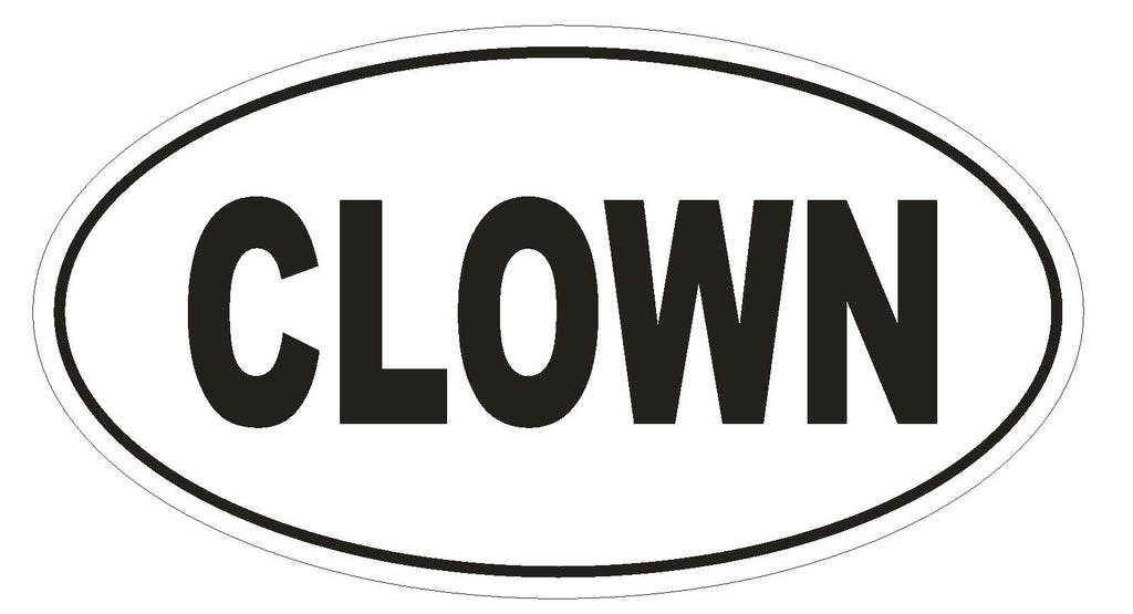 CLOWN Oval Bumper Sticker or Helmet Sticker D1799 Euro Oval - Winter Park Products
