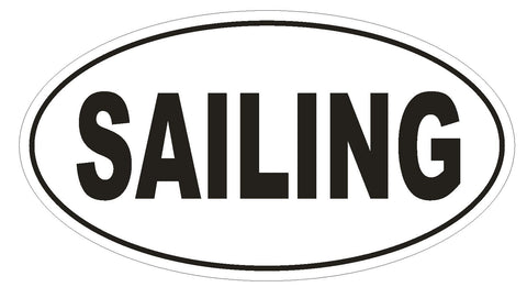 SAILING Oval Bumper Sticker or Helmet Sticker D1908 Euro Oval - Winter Park Products