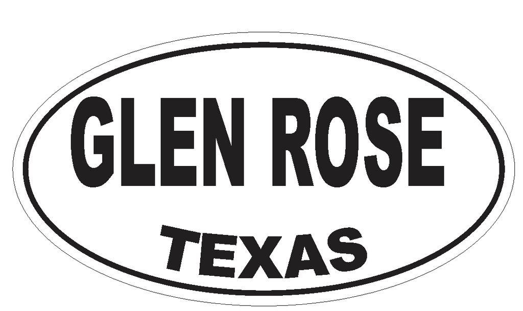 Glen Rose Texas Oval Bumper Sticker or Helmet Sticker D3414 Euro Oval - Winter Park Products