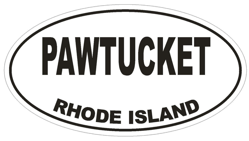 Pawtucket Rhode Island Oval Bumper Sticker or Helmet Sticker D1516 Euro Oval - Winter Park Products