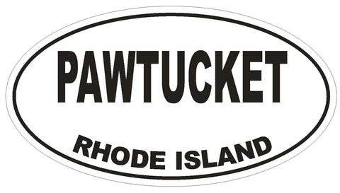 Pawtucket Rhode Island Oval Bumper Sticker or Helmet Sticker D1516 Euro Oval - Winter Park Products