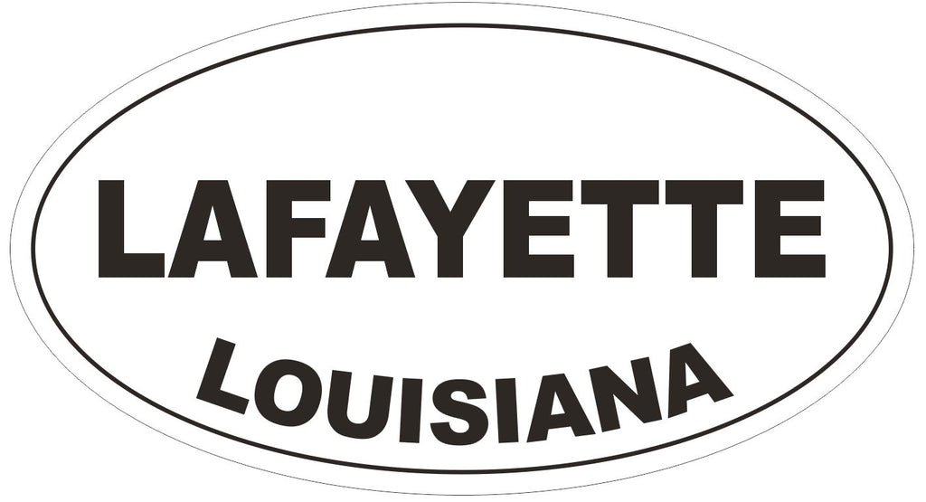 Lafayette Louisiana Oval Bumper Sticker or Helmet Sticker D3954
