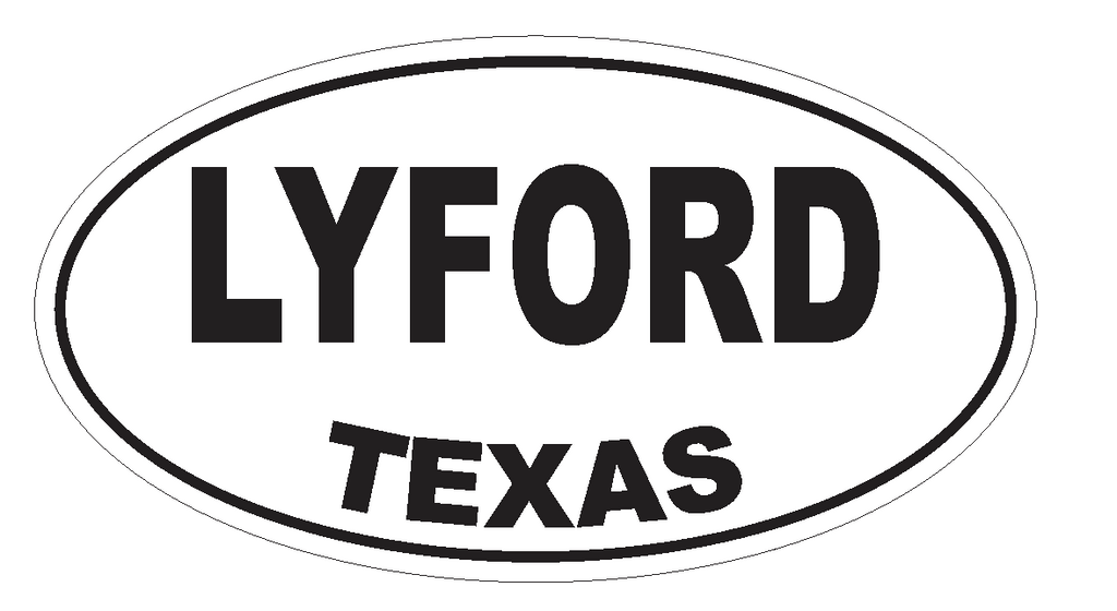 Lyford Texas Oval Bumper Sticker or Helmet Sticker D3569 Euro Oval - Winter Park Products