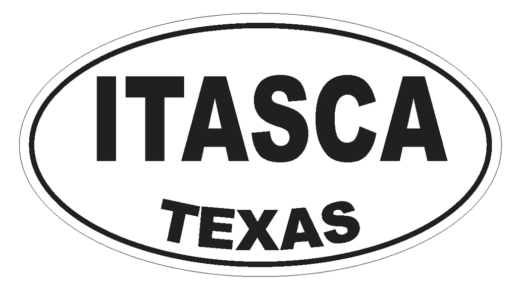 Itasca Texas Oval Bumper Sticker or Helmet Sticker D3517 Euro Oval - Winter Park Products