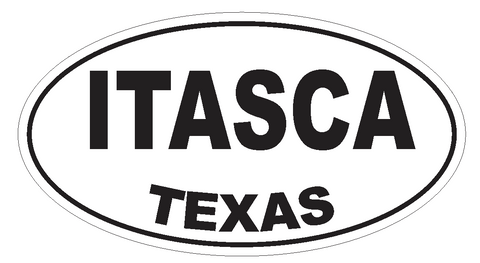 Itasca Texas Oval Bumper Sticker or Helmet Sticker D3517 Euro Oval - Winter Park Products