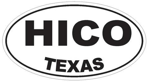 Hico Texas Oval Bumper Sticker or Helmet Sticker D3492 Euro Oval - Winter Park Products