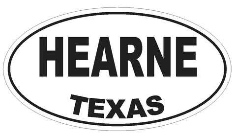 Hearne Texas Oval Bumper Sticker or Helmet Sticker D3484 Euro Oval - Winter Park Products
